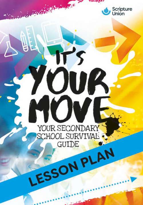 It's Your Move Lesson Plan | Scripture Union